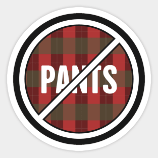 No Pants | Design For Kilt Wearers Sticker